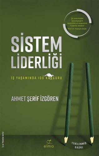 Sistem Liderliği - Ahmet Şerif İzgören | Elma Yayınevi - 9786257112949