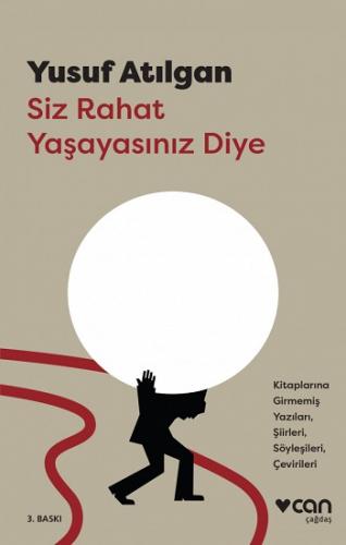 Siz Rahat Yaşayasınız Diye - Yusuf Atılgan | Can - 9789750737350