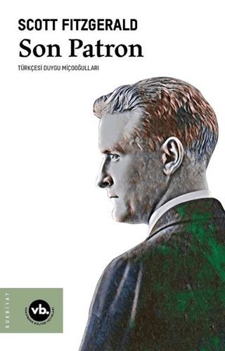 Son Patron - Francis Scott Key Fitzgerald | Vakıfbank Kültür Yayınları