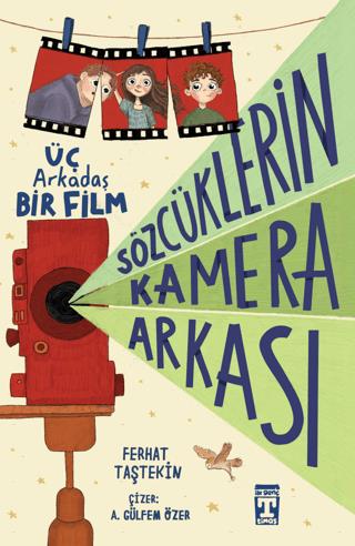 Sözcüklerin Kamera Arkası Üç Arkadaş Bir Film - Ferhat Taştekin | Genç