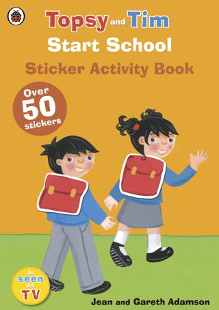 Start School: A Ladybird Topsy And Tim Sticker Activity Book - Jean Ad