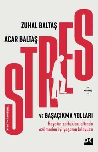 Stres Ve Başaçıkma Yolları - Zuhal Baltaş | Doğan Kitap - 978625616230