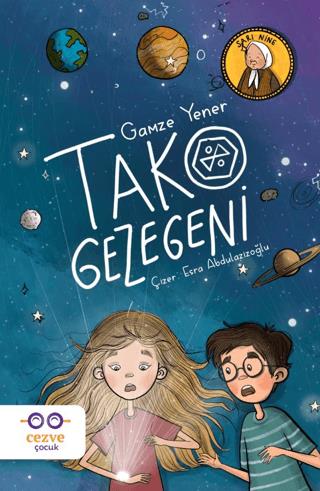 Tako Gezegeni - Gamze Yener | Cezve Çocuk - 9786256901674