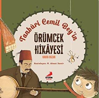 Tanburi Cemil Bey'in Örümcek Hikayesi - Havva Bozan | Erdem Çocuk - 97