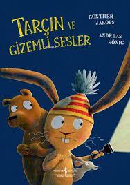 Tarçın Ve Gizemli Sesler - Andreas König | İş Bankası - 9786254293672