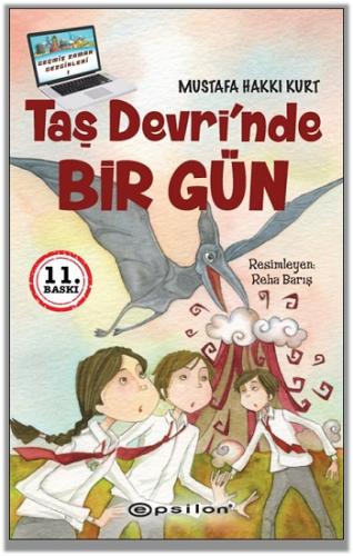 Taş Devrinde Bir Gün - Mustafa Hakkı Kurt | Epsilon - 9786051739922