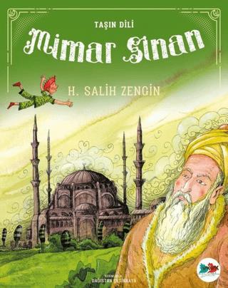 Taşın Dili Mimar Sinan - H. Salih Zengin | Vak Vak Yayınları - 9786057