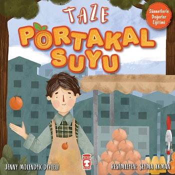 Taze Portakal Suyu - Jenny Molendyk | Timaş Çocuk - 9786050843675