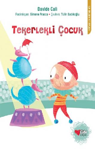 Tekerlekli Çocuk - Davide Cali | Can Çocuk - 9789750715822