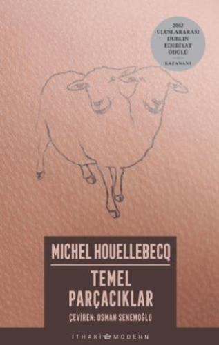 Temel Parçacıklar - Michel Houellebecq | İthaki Yayınları - 9786258401