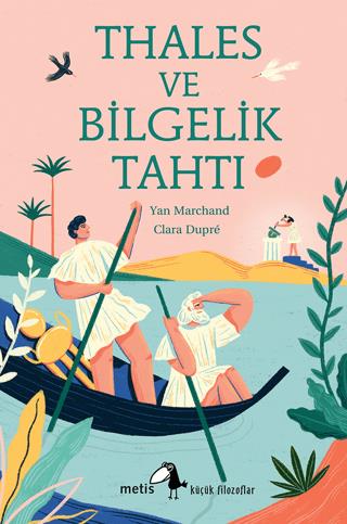 Thales Ve Bilgelik Tahtı - Yan Marchand | Metis Yayınları - 9786053162