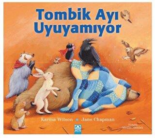 Tombik Ayı Uyuyamıyor - Karma Wilson | Altın - 9789752127500