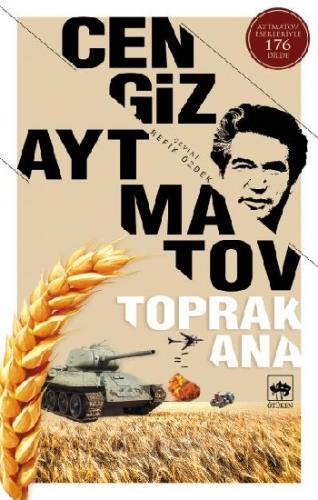 Toprak Ana - Cengiz Aytmatov | Ötüken - 9789754371543