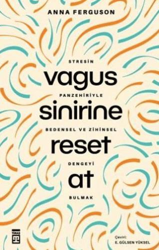 Vagus Sinirine Reset At - Anna Ferguson | Timaş yayınları - 9786050849