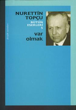 Var Olmak Bütün Eserleri 5 - Nurettin Topçu | Dergah - 9789759955595