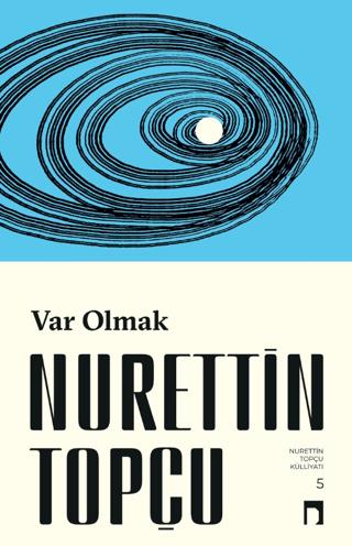 Var Olmak - Nurettin Topçu | Dergah Yayınları - 9786256839748