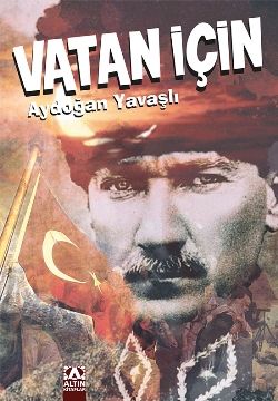 Vatan İçin - Aydoğan Yavaşlı | Altın - 9789752122321