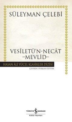 Vesiletü'n - Necat Mevlid - Süleyman Çelebi | İş Bankası - 97862540531