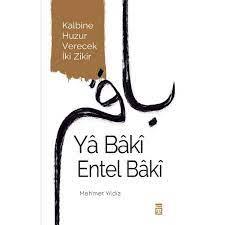 Ya Baki Entel Baki - Mehmet Yıldız | Timaş - 9786050847307