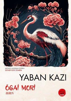 Yaban Kazı - Japon Klasikleri Dizisi 11 - Ogai Mori | Tokyo Manga - 97