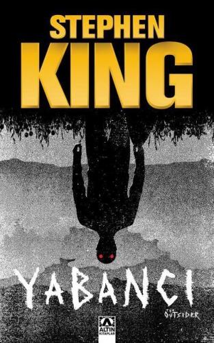 Yabancı - Stephen King | Altın - 9789752125001