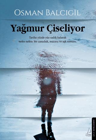 Yağmur Çiseliyor - Osman Balcıgil | Destek Yayınları - 9786256051058