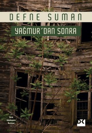 Yağmur'dan Sonra - Defne Suman | Doğan Kitap - 9786050978636