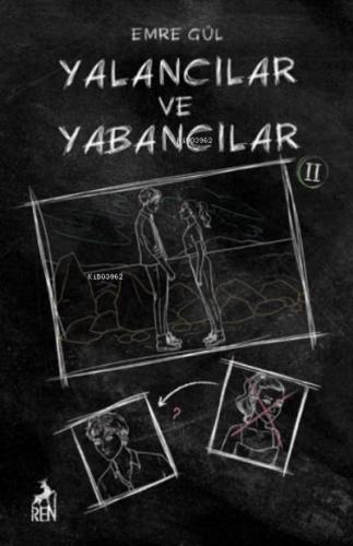 Yalancılar Ve Yabancılar 2 - Emre Gül | Ren - 9786257500609