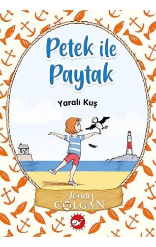 Yaralı Kuş - Petek İle Paytak 1 - Jenny Colgan | Beyaz Balina - 978605