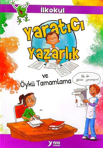 Yaratıcı Yazarlık Ve Öykü Tanımlama - Kolektif | Yuva Yayınları - 9789