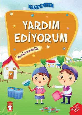 Yardım Ediyorum - Yardımseverlik - Necla Şeyma Saydam | Timaş Çocuk - 