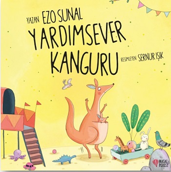 Yardımsever Kanguru - Ezo Sunal | Masalperest - 9786257032575