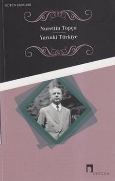 Yarınki Türkiye - Nurettin Topçu | Dergah - 9789759952488