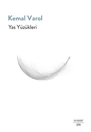 Yas Yüzükleri - Kemal Varol | Everest - 9786253690588