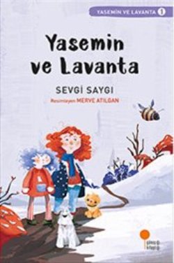 Yasemin Ve Lavanta - Sevgi Saygı | Günışığı - 9786059405218