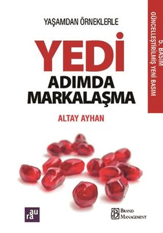 Yedi Adımda Markalaşma - Altay Ayhan | Aura Kitapları - 9786051033310