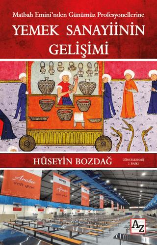 Yemek Sanayiinin Gelişimi - Hüseyin Bozdağ | Az Kitap - 9786256468436