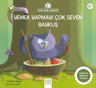 Yemek Yapmayı Çok Seven Baykuş - Christine Beigel | 1001 Çiçek Kitapla