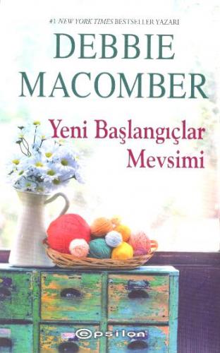 Yeni Başlangıçlar Mevsimi-küçük Mucizeler Dükkanı-6 - Debbie Macomber 