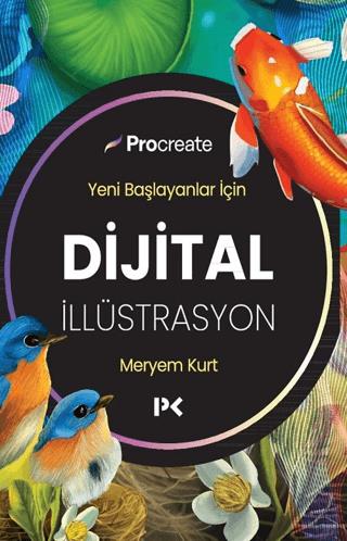 Yeni Başlayanlar İçin Dijital İllüstrasyon - Meryem Kurt | Profil Kita