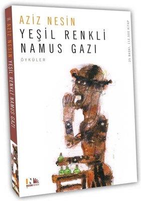 Yeşil Renkli Namus Gazı - Aziz Nesin | Nesin - 9789759038151