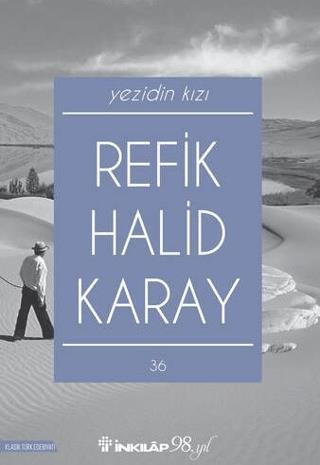 Yezidin Kızı - Refik Halid Karay | İnkılap Kitabevi - 9789751047397