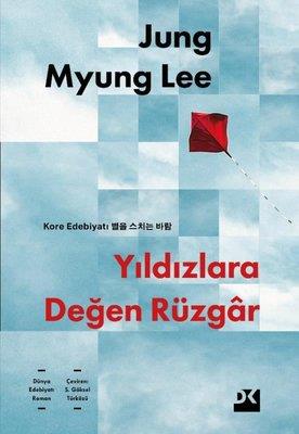 Yıldızlara Değen Rüzgar - Jung Myung Lee | Doğan Kitap - 9786256570726