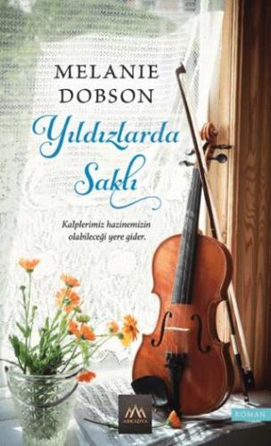 Yıldızlarda Saklı - Melanie Dobson | Arkadya Yayınları - 9786057284150