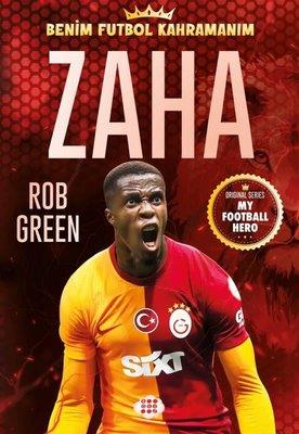 Zaha - Benim Futbol Kahramanım - Rob Green | Dokuz - 9786256636088