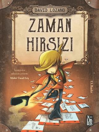 Zaman Hırsızı - David Lozano | XLibris - 9786256534964