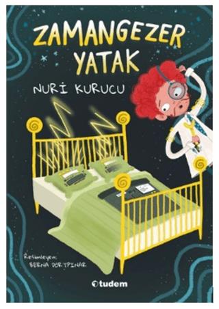 Zamangezer Yatak - Nuri Kurucu | Tudem - 9786052858219