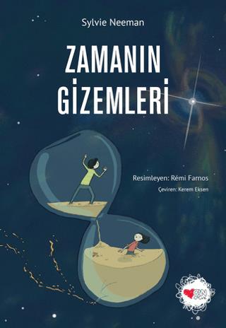 Zamanın Gizemleri - Sylvie Neeman | Can Çocuk Yayınları - 978975076306