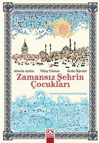 Zamansız Şehrin Çocukları - | Altın Kitaplar - 9789752129450